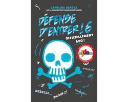Défense d'entrer T06: Officiellement ado! | Hérou... | Book