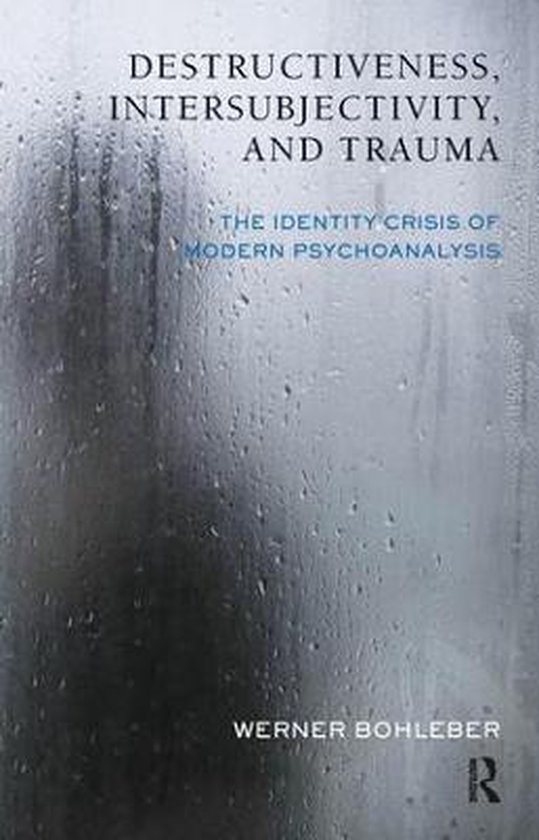 Destructiveness, Intersubjectivity, and Trauma - cover