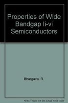 Properties of Wide Bandgap II-VI Semiconductors