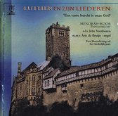 Luther en zijn liederen - Menorah-koor Papendrecht o.l.v. Jelte Veenhoven vanuit de Morgensterkerk te Papendrecht - Arie de Bruin bespeelt hetorgel
