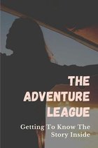 The Adventure League: Getting To Know The Story Inside