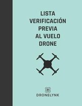 Drone Operator Checklists- Lista Verificación Previa Al Vuelo Drone