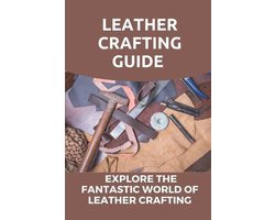 Leather Crafting Guide