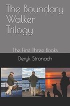 The Boundary Walker Trilogy