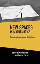 New Spaces in Mathematics: Volume 1