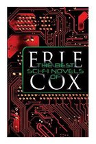The Best Sci-Fi Novels of Erle Cox
