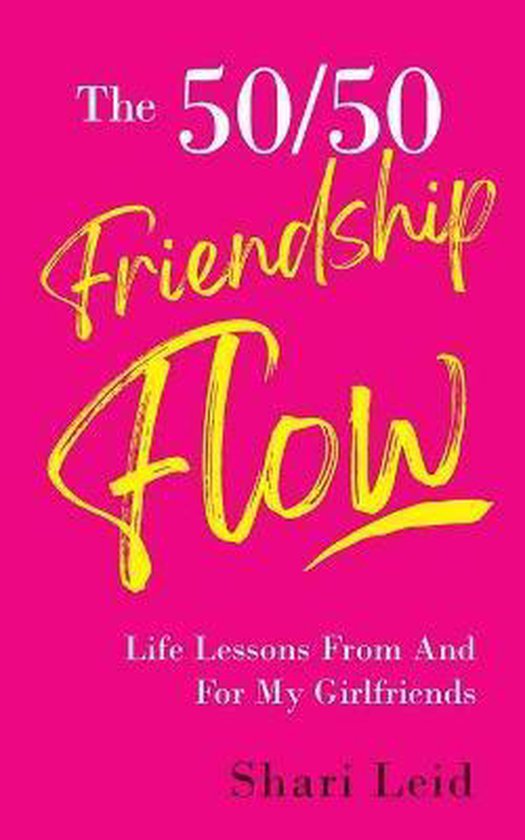 Friendship-The 50/50 Friendship Flow - cover