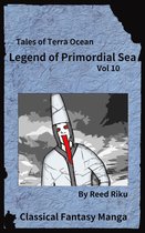 Legends of Primordial Sea 10 - Legends of Primordial Sea Issue 10
