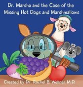 Dr. Marsha and the Case of the Missing Hot Dogs and Marshmallows