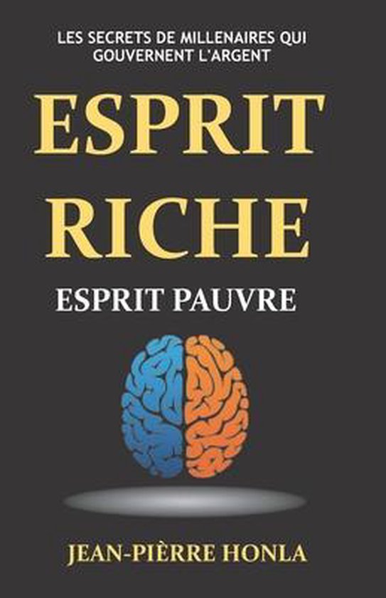 Volume- Esprit riche Esprit pauvre - Vol 1 | 9781718986725 | Jean ...
