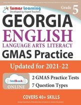 Georgia Milestones Assessment System Test Prep: Grade 5 English Language Arts Literacy (ELA) Practice Workbook and Full-length Online Assessments: GMA