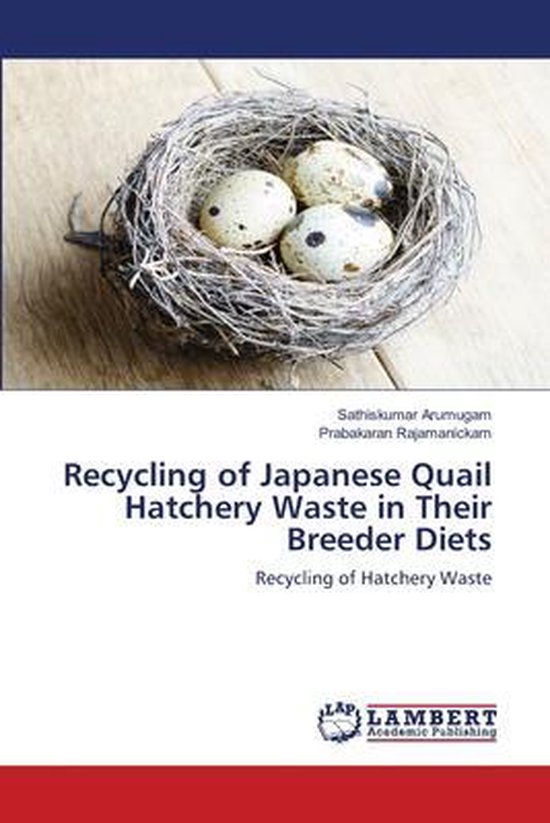 Recycling of Japanese Quail Hatchery Waste in Their Breeder  ... - cover