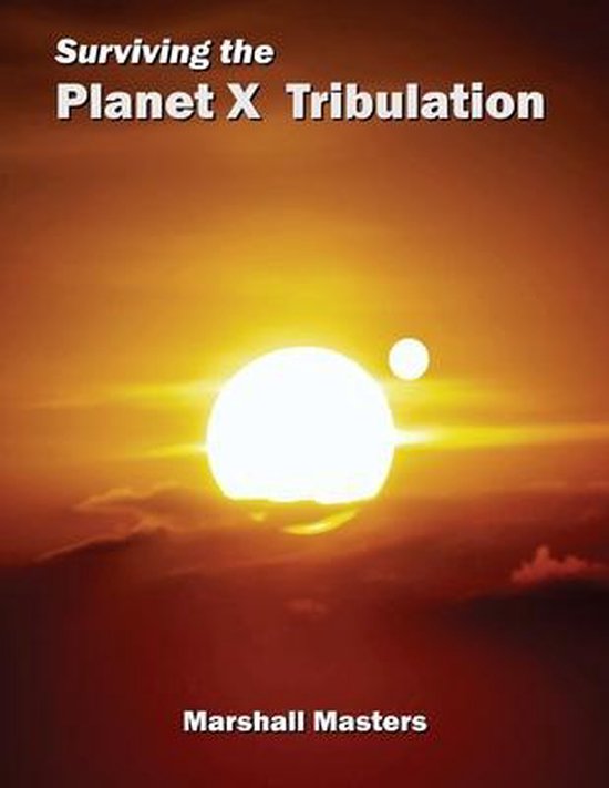 Surviving the Planet X Tribulation - cover