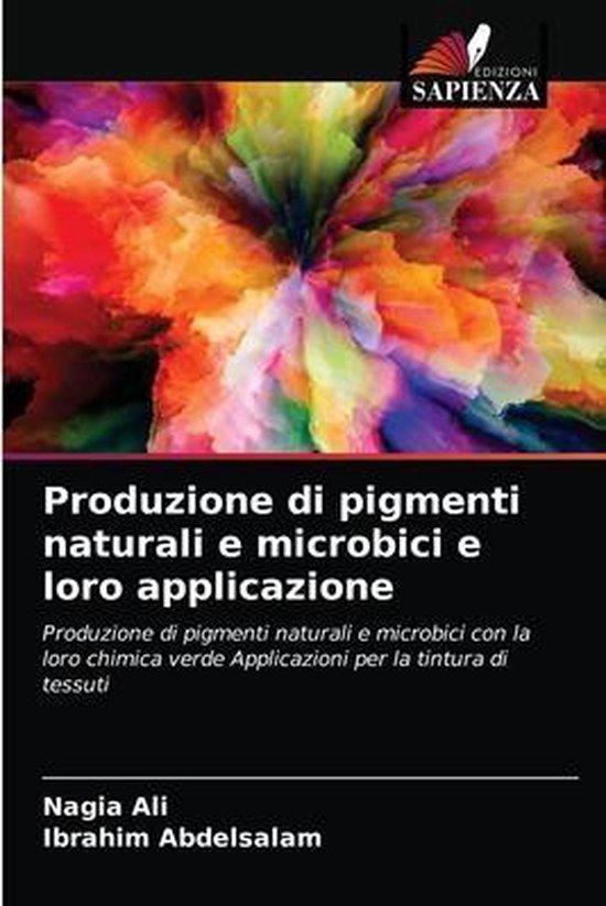 Produzione di pigmenti naturali e microbici e loro applicazi ... - cover