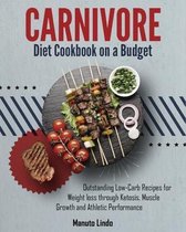 Carnivore Diet Cookbook on a Budget