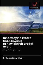 Innowacyjne źródlo finansowania odnawialnych źródel energii