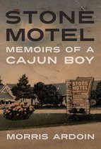 Willie Morris Books in Memoir and Biography- Stone Motel
