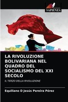 La Rivoluzione Bolivariana Nel Quadro del Socialismo del XXI Secolo