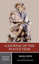 A Journal of the Plague Year: A Norton Critical Edition