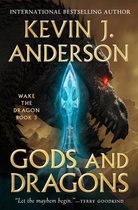 Wake the Dragon- Gods and Dragons: Wake the Dragon Book 3