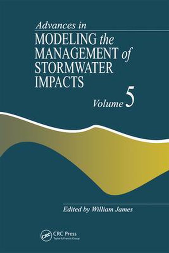 Advances in Modeling the Management of Stormwater Impacts - cover