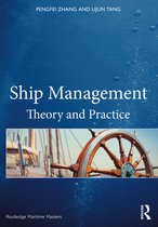 Routledge Maritime Masters - Ship Management