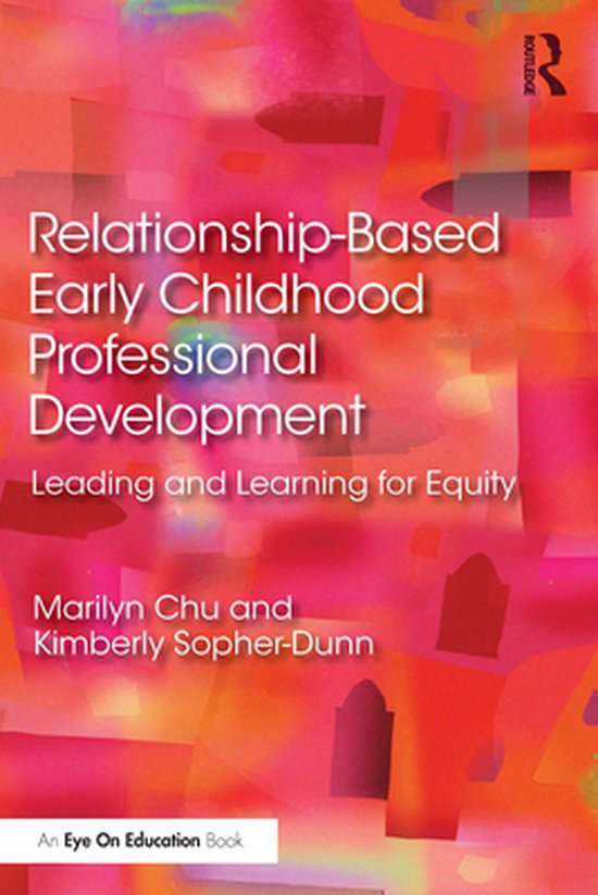 Relationship-Based Early Childhood Professional Development - cover