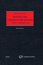 Estudios y Comentarios de Civitas 1 - Tratado del Contrato de Seguro (Tomo I-Volumen I)