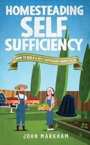 Homesteading self sufficiency