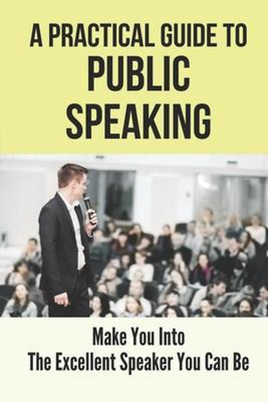 A Practical Guide To Public Speaking - cover