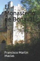 Sierra Norte de Guadalajara-El Monasterio de Bonaval