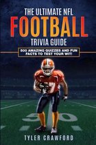 The Ultimate NFL Football Trivia Guide
