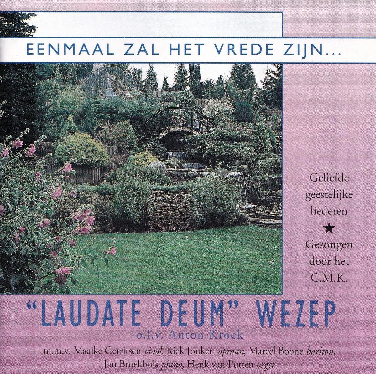 Eenmaal zal het vrede zijn - Laudate Deum Wezep o.l.v. Anton Krock