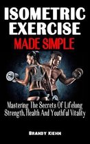 Isometric Exercise Made Simple