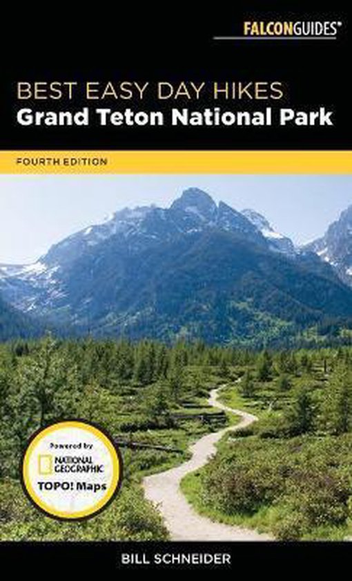 Best Easy Day Hikes Grand Teton National Park, Bill Schneider