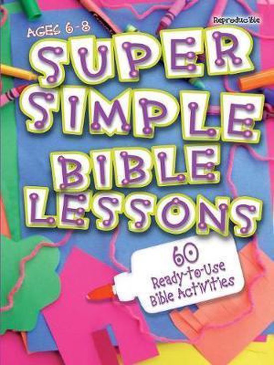 Super Simple Bible Lessons Super Simple Bible Lessons