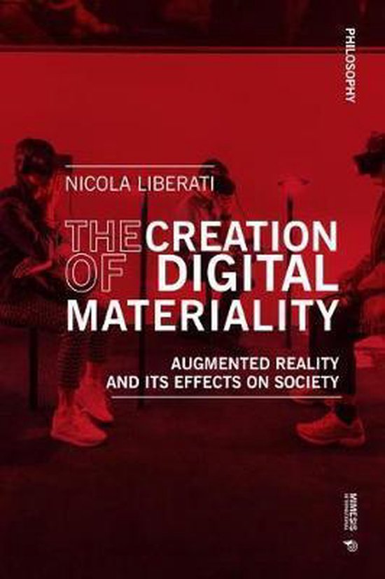 PhilosophyThe Creation of Digital Materiality, Liberati Nicola