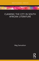 Transdisciplinary Souths - Claiming the City in South African Literature