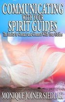 Spiritual Empowerment- Communicating with Your Spirit Guides