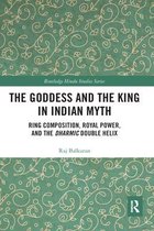 Routledge Hindu Studies Series-The Goddess and the King in Indian Myth