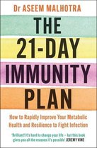 The 21Day Immunity Plan The Sunday Times bestseller  'A perfect way to take the first step to transforming your life'  From the Foreword by Tom Watson