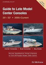 Guide to Late Model Center Consoles, 25' - 53'