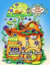 Nice Little Town Adult Coloring Book Vol 1