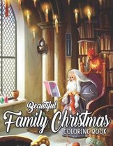Beautiful Family Christmas Coloring Book