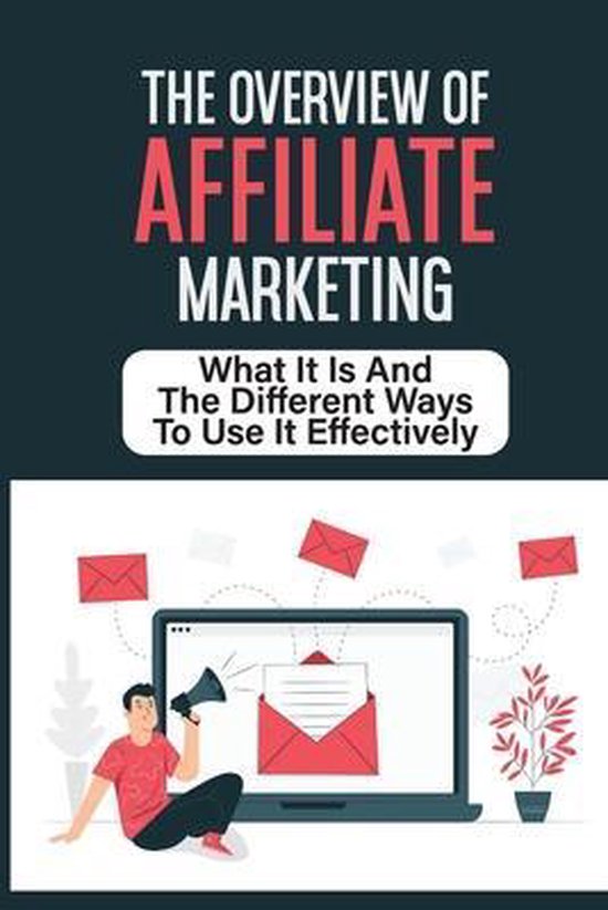 The Overview Of Affiliate Marketing - cover