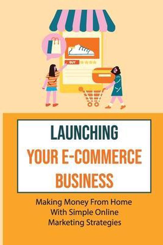 Launching Your E-Commerce Business - cover