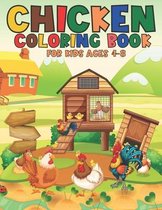 Chicken Coloring Book For kids Ages 4-8