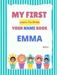My First Learn-To-Write Your Name Book- My First Learn-To-Write Your Name Book