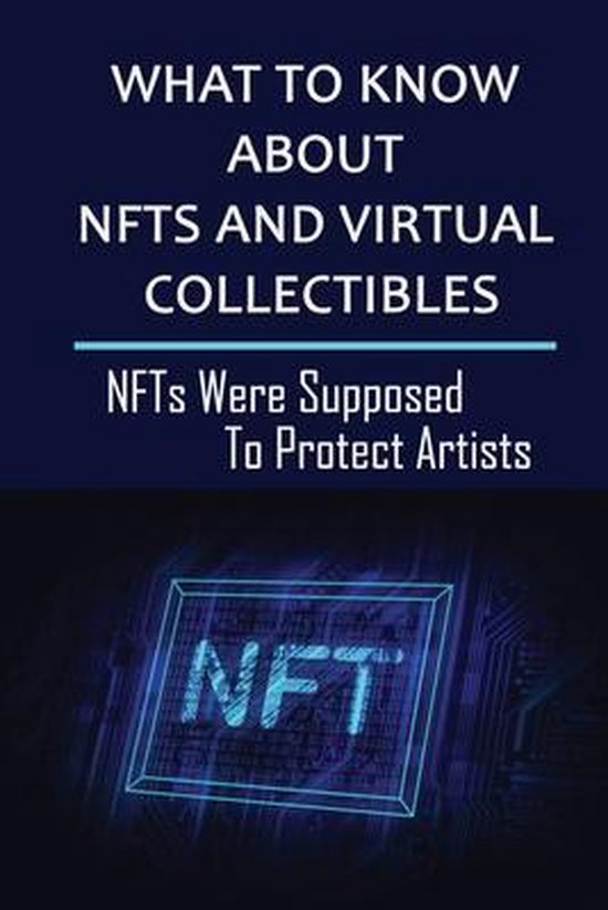 What To Know About NFTs And Virtual Collectibles - cover