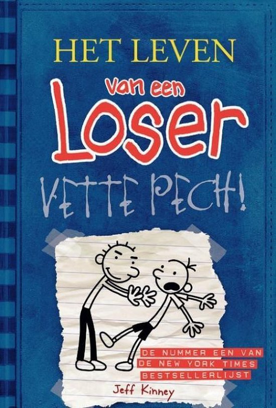 Omslag van Het leven van een Loser 2 - Vette pech!